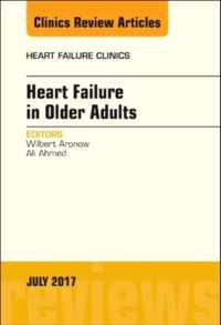 Heart Failure in Older Adults, An Issue of Heart Failure Clinics