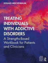 Treating Individuals with Addictive Disorders