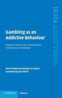 Gambling as an Addictive Behaviour