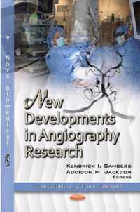 New Developments in Angiography Research