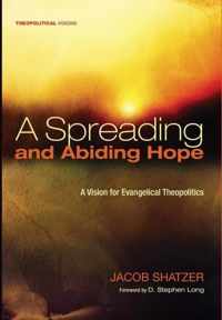 A Spreading and Abiding Hope