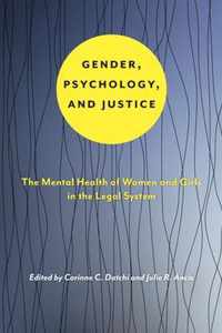 Gender, Psychology, and Justice