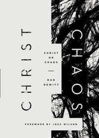 Christ or Chaos