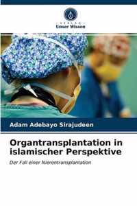 Organtransplantation in islamischer Perspektive