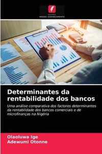 Determinantes da rentabilidade dos bancos