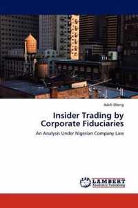 Insider Trading by Corporate Fiduciaries