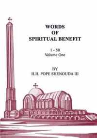 Words of Spiritual Benefit Volume 1