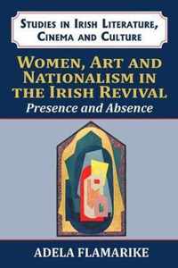 Women, Art and Nationalism in the Irish Revival