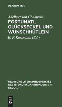 Fortunati, Gluckseckel Und Wunschhutlein