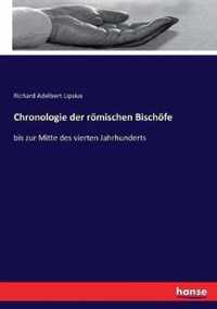 Chronologie der roemischen Bischoefe