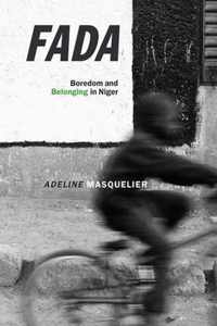 Fada  Boredom and Belonging in Niger