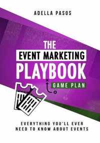 The Event Marketing Playbook - Everything You'll Ever Need to Know About Events