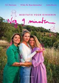 Nog 9 minuten: meditatie voor kinderen