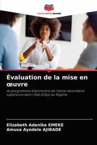 Evaluation de la mise en oeuvre