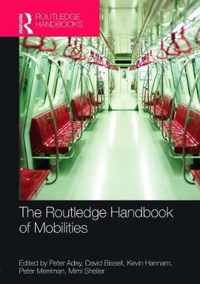 The Routledge Handbook of Mobilities