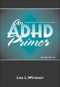 An ADHD Primer