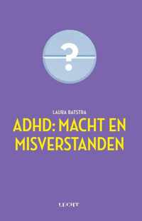 ADHD: macht en misverstanden