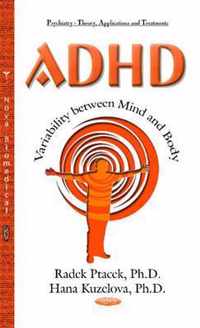 ADHD  Variability Between Mind & Body