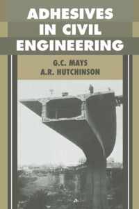 Adhesives in Civil Engineering