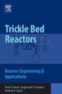 Trickle Bed Reactors