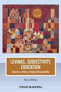 Levinas, Subjectivity, Education