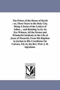 The Prince of the House of David