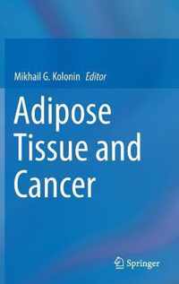 Adipose Tissue and Cancer