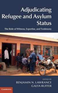 Adjudicating Refugee and Asylum Status