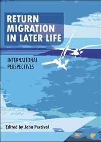 Return Migration In Later Life