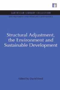 Structural Adjustment, the Environment and Sustainable Development