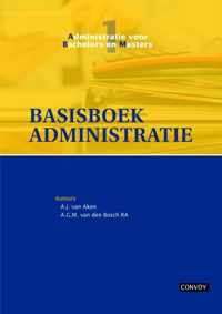 Administratie voor bachelors en masters 1 -  Basisboek administratie Theorieboek