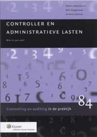 Controlling & auditing in de praktijk 84 -   Controller en administratieve lasten