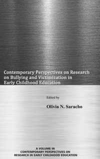 Contemporary Perspectives on Research on Bullying and Victimization in Early Childhood Education