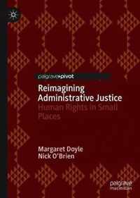 Reimagining Administrative Justice