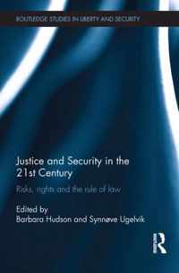 Justice and Security in the 21st Century