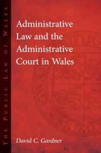 Administrative Law and The Administrative Court in Wales