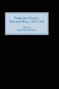 Pragmatic Literacy, East and West, 1200-1330