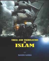 Trial and Tribulation in Islam