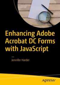 Enhancing Adobe Acrobat DC Forms with JavaScript