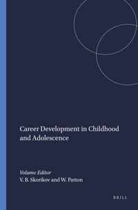 Career Development in Childhood and Adolescence