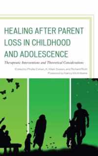 Healing after Parent Loss in Childhood and Adolescence