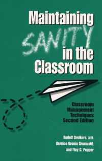 Maintaining Sanity in the Classroom