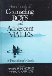 Handbook of Counseling Boys and Adolescent Males