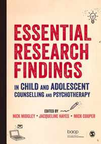 Essential Research Findings in Child and Adolescent Counselling and Psychotherapy