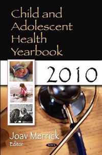 Child & Adolescent Health Yearbook 2010