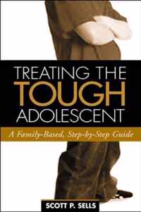 Treating The Tough Adolescent