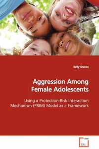 Aggression Among Female Adolescents