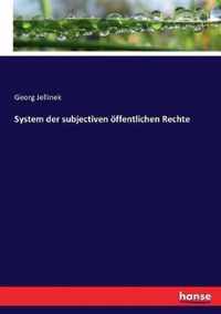 System der subjectiven oeffentlichen Rechte