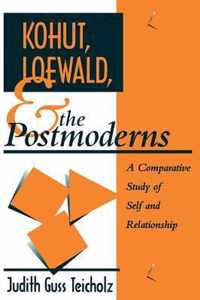 Kohut, Loewald And The Postmoderns