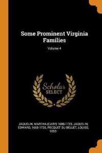 Some Prominent Virginia Families; Volume 4